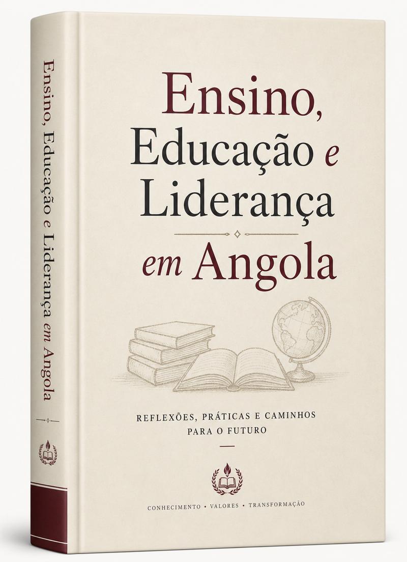 Ensino, Educação e Liderança em Angola